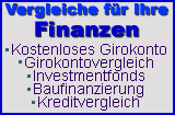 Girokonto Baufinanzierung Investmentfonds uvm. vergleichen